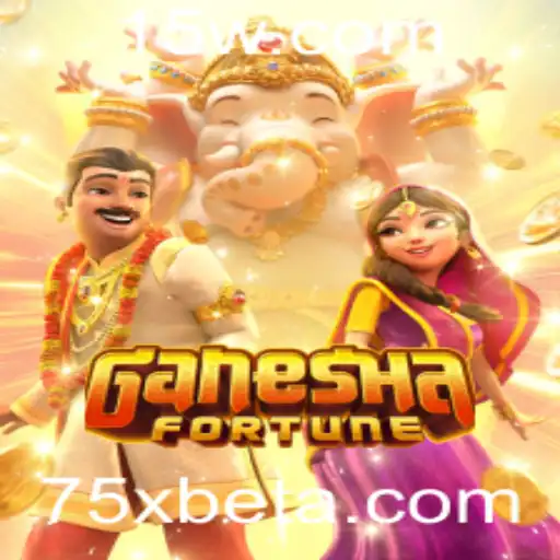 Explorando o Jogo GaneshaFortune no 75Xbet