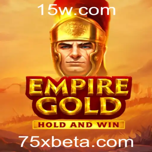 Descubra o Fascinante Mundo de EmpireGold com 75Xbet