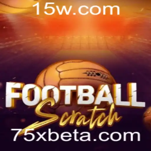 Explorando o FootballScratch: Uma Nova Experiência de Jogo com 75Xbet
